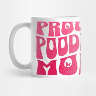 Proud Poodle Mom Mug